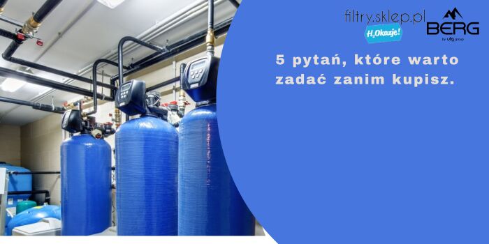 5 pytań, które warto zadać zanim kupisz.
