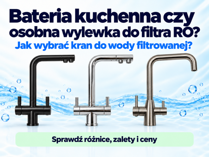 Bateria kuchenna czy osobna wylewka do filtra RO?